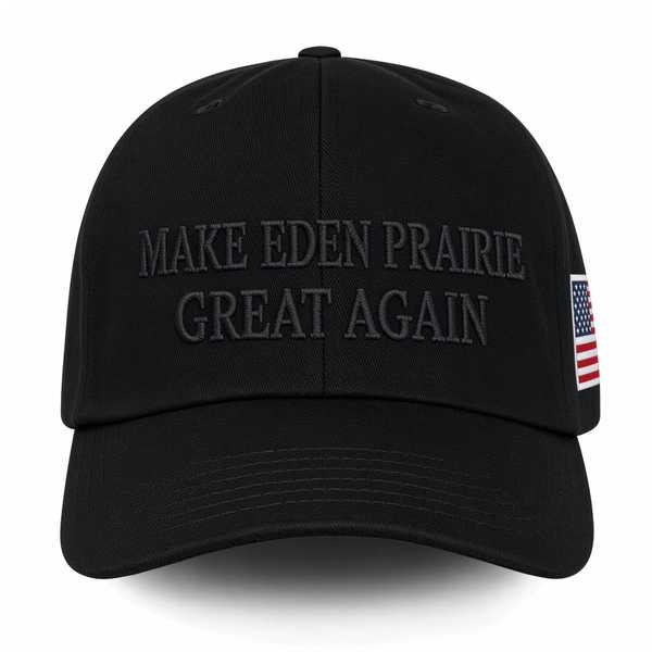 Black structured snapback with tonal charcoal embroidery reading MAKE EDEN PRAIRIE GREAT AGAIN and a US flag patch on the side